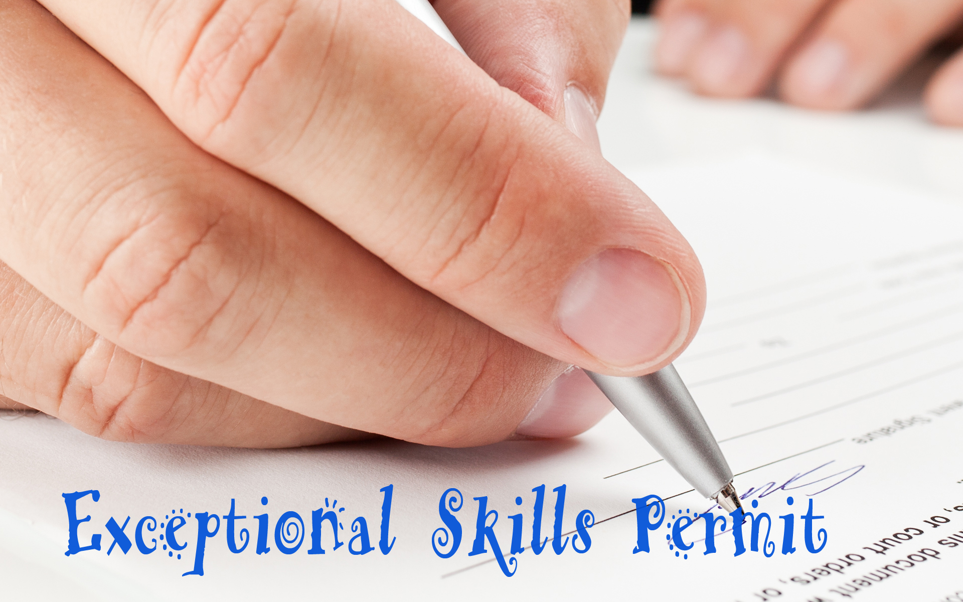 Exceptional Skills Permit 